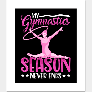 Cute My Gymnastics Season Never Ends Gymnast Posters and Art